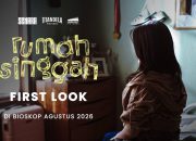 Baru Rilis Sehari, ‘First Look’ Film Rumah Singgah Tembus 4 Juta Tayangan